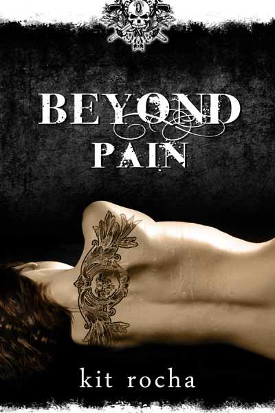 Kit Rocha Beyond Pain (4)